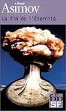 La fin de l'éternité