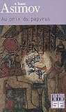 Au prix du papyrus