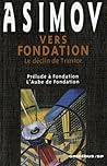 Vers Fondation  by Isaac Asimov