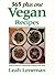 365 + 1 Vegan Recipes