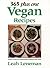 365 + 1 Vegan Recipes