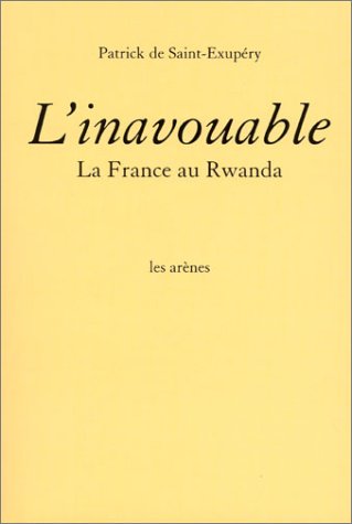L'inavouable La France Au Rwanda (Paperback)