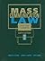 Mass Communication Law: Cases and Comment (Wadsworth Series in Mass Communication and Journalism)