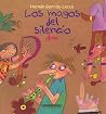 Los magos del silencio (Coleccion OA Infantil) (Spanish Edition) Los magos del silencio (Coleccion OA Infantil) (Spanish Edition)