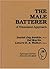 The Male Batterer: A Treatm...