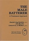 The Male Batterer: A Treatment Approach (SPRINGER SERIES: FOCUS ON MEN)