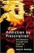 Addiction by Prescription