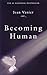 Becoming Human