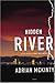 Hidden River: A Novel