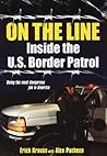 On the Line: Inside the U.S. Border Patrol