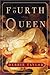 The Fourth Queen: A Novel