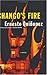 Chango's Fire by Ernesto Quiñonez