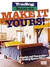 Trading Spaces: Make It Yours!