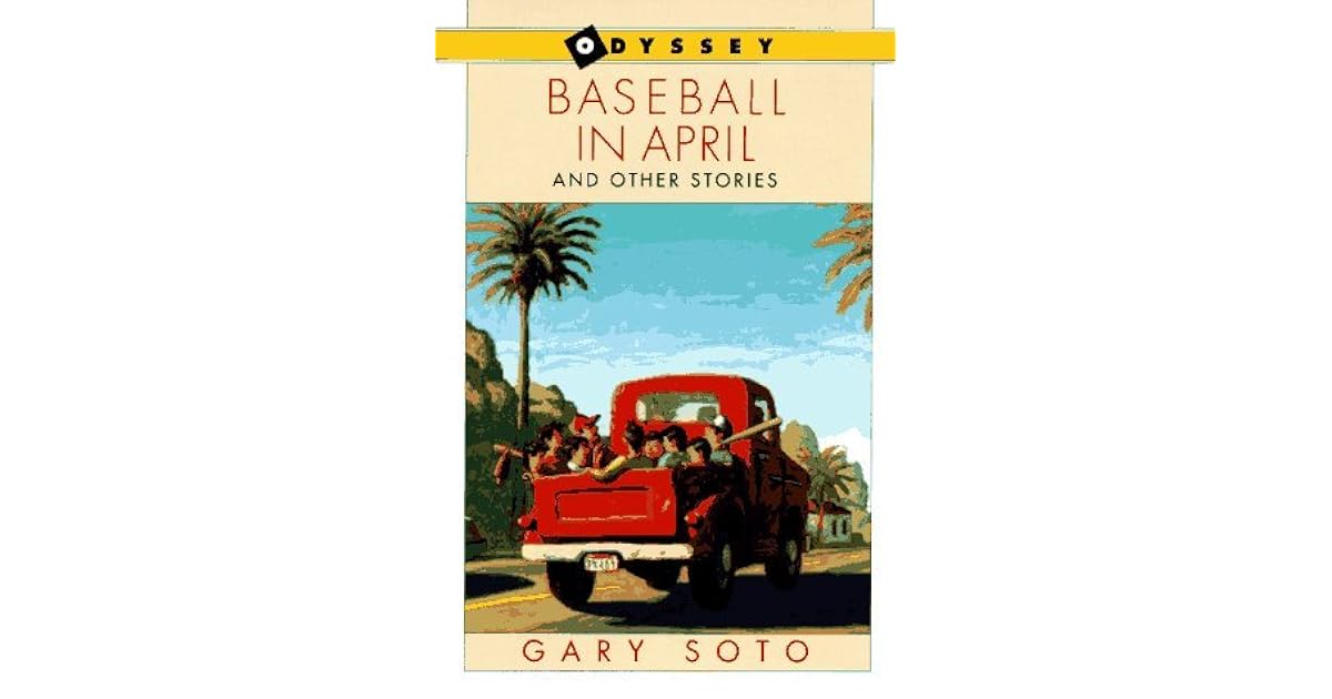 Baseball In April And Other Stories by Gary Soto