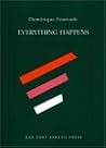 EVERYTHING HAPPENS EVERYTHING HAPPENS