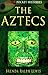 The Aztecs