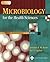 Microbiology for the Health Sciences: (Microbiology for the Health Sciences) 7th Edition
