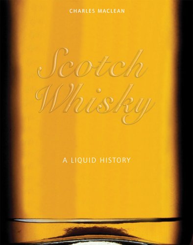 Scotch Whisky: A Liquid History (Paperback)