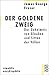 Der goldene Zweig: Das Geheimnis von Glauben und Sitten der Völker