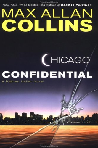 Chicago Confidential (Nathan Heller, #12)