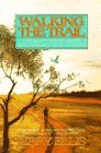 Walking the Trail by Jerry Ellis
