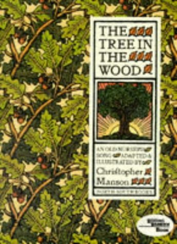 The Tree in the Wood: An Old Nursery Song (Paperback)