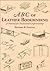 ABC of Leather Bookbinding: A Manual for Traditional Craftsmanship