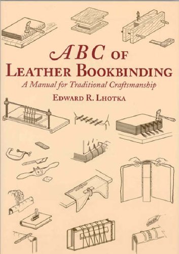 ABC of Leather Bookbinding: A Manual for Traditional Craftsmanship (Paperback)