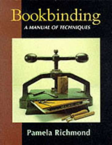 Bookbinding: A Manual of Techniques (Paperback)