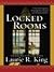 Locked Rooms by Laurie R. King Locked Rooms by Laurie R. King