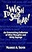 I Wish I'd Said That: An Entertaining Collection of Wise Thoughts and Witty Sayings