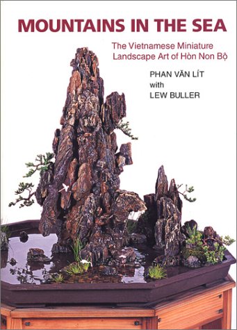 Mountains in the Sea: The Vietnamese Miniature Landscape Art of Hon Non Bo (Hardcover)