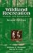 Wildland Recreation by William E. Hammitt