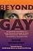 Beyond Gay by David Morrison