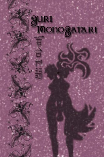 Yuri Monogatari Volume 3 (YURI MONOGATARI GN)