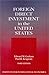Foreign Direct Investment in the United States by Edward M. Graham