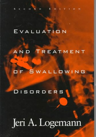 Evaluation and Treatment of Swallowing Disorders (Hardcover)
