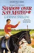 Shadow Over San Mateo (Golden Filly, #6) 