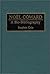 Noel Coward: A Bio-Bibliography