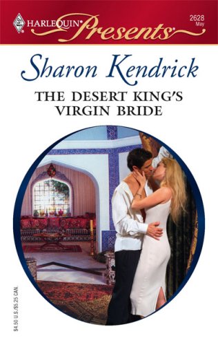 The Desert King's Virgin Bride (The Desert Princes #3)