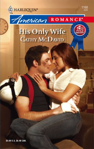 His Only Wife (Mass Market Paperback)