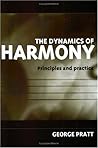 The Dynamics of Harmony: Principles and Practice