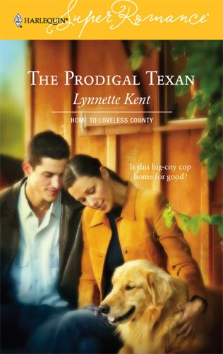 The Prodigal Texan (Home to Loveless County #5)