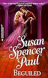 Beguiled by Susan Spencer Paul
