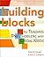 Building Blocks for Teachin...