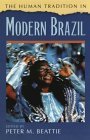 The Human Tradition in Modern Brazil (The Human Tradition around the World series)