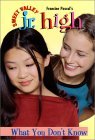What You Don't Know (Sweet Valley Jr. High, #22) What You Don't Know (Sweet Valley Jr. High, #22)