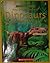 The Usborne First Encyclopedia of Dinosaurs and Prehistoric Life