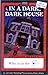 In a Dark, Dark House by Jennifer Dussling In a Dark, Dark House by Jennifer Dussling