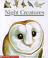 Night Creatures (First Discovery Books)